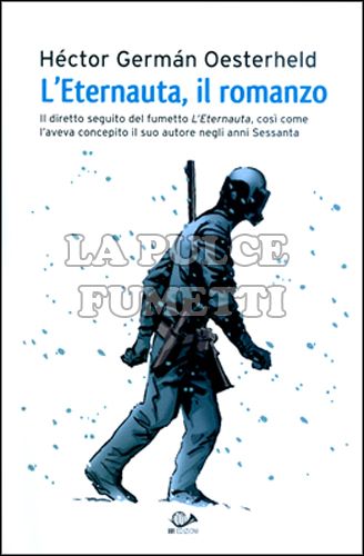 L'ETERNAUTA - IL ROMANZO